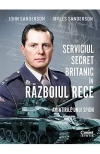 eBook Serviciul secret britanic in Razboiul Rece. Amintirile unui spion