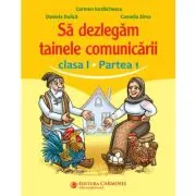Sa dezlegam tainele comunicarii. Clasa 1, partea 1. ABED1