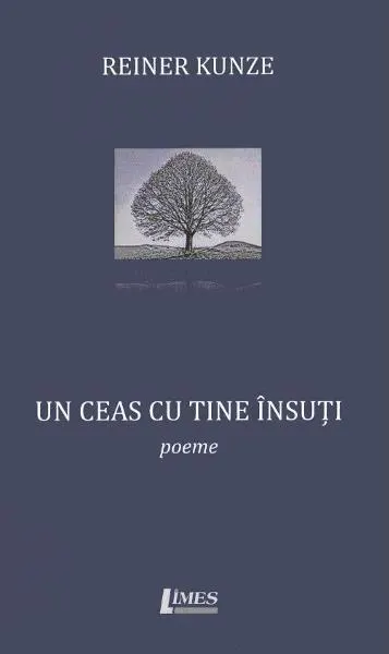 Un ceas cu tine însuți. Poeme - Paperback brosat - Reiner Kunze