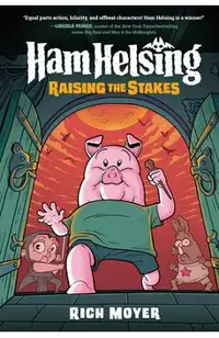 Ham Helsing #3: Raising the Stakes