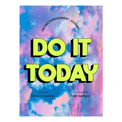 Do It Today