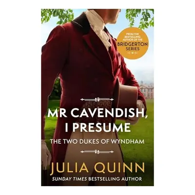 Mr Cavendish, I Presume, Julia Quinn
