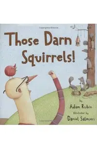 Those Darn Squirrels!