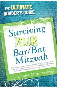 Surviving Your Bar/Bat Mitzvah: The Ultimate Insider's Guide