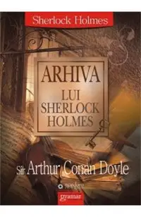 Arhiva Lui Sherlock Holmes