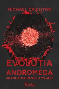 Evoluția Andromeda (Vol. 2) - Hardcover - Michael Crichton