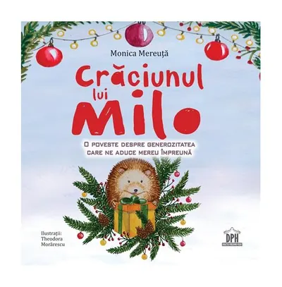 Crăciunul lui Milo - Hardcover - Monica Mereuță