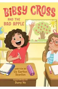 Bibsy Cross and the Bad Apple