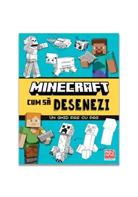 Minecraft. Cum sa desenezi
