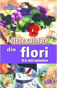 Retete culinare din flori