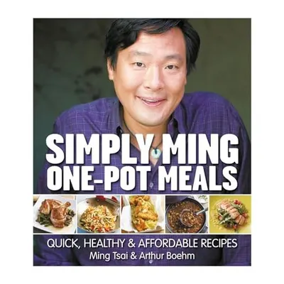 Simply Ming In Your Kitchen 80 Recipes To Watch Learn Cook Enjoy