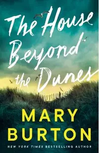The House Beyond the Dunes