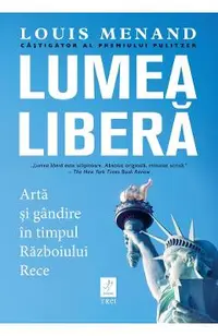 eBook Lumea libera. Arta si gandire in timpul Razboiului Rece
