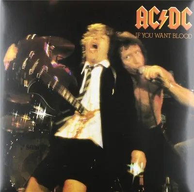 If You Want Blood You've Got It - Limited Edition Vinyl