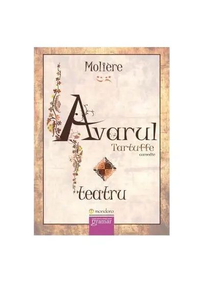 Avarul. Tartuffe - Paperback brosat - Molière