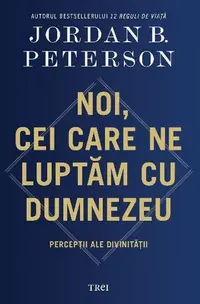 Noi, cei care ne luptăm cu Dumnezeu - Paperback brosat