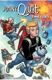 Jonny Quest Vol. 1: Time Flies