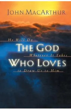 The God Who Loves