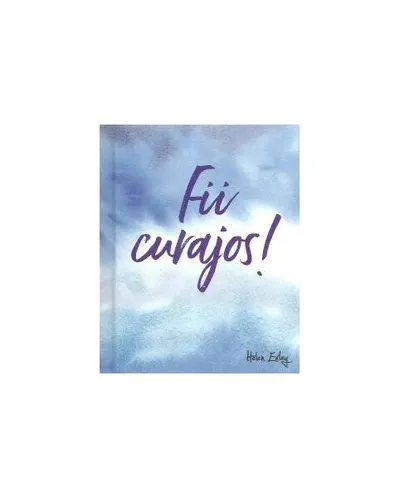 Fii curajos! - Hardcover - ***