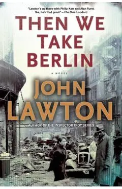 Then We Take Berlin
