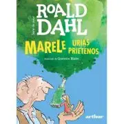 Marele Urias Prietenos. Format mare