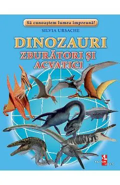 Dinozauri zburatori si acvatici
