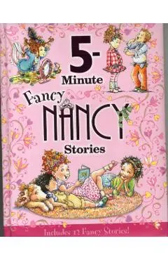 Fancy Nancy: 5-Minute Fancy Nancy Stories