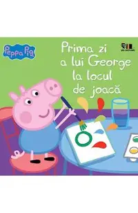 Peppa Pig. Prima zi a lui George la locul de joaca