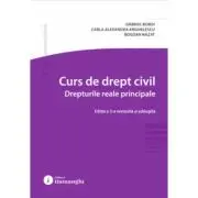 Curs de drept civil. Drepturile reale principale. Editia a 3-a