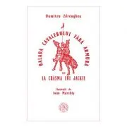 Balada cavalerului fara armura sau La crasma lui Jackie