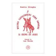 Balada cavalerului fara armura sau La crasma lui Jackie