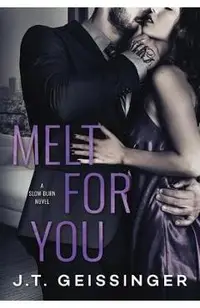 Melt for You