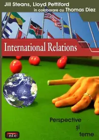 Introducere în relaţiile internaţionale - Paperback brosat - Jill Steans, Lloyd Pettiford, Thomas Diez