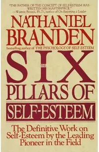 Six Pillars Of Self-Esteem