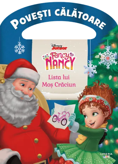 Disney. Fancy Nancy. Lista lui Mos Craciun. Povesti calatoare