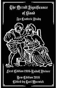 The Occult Significance of Blood