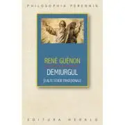 Demiurgul si alte studii traditionale
