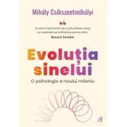 Evolutia sinelui. O psihologie a noului mileniu
