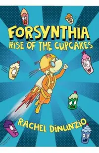 Forsynthia: Rise of the Cupcakes