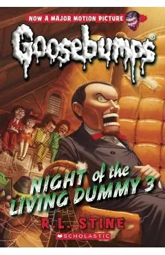 Night of the Living Dummy 3 (Classic Goosebumps #26), Volume 26