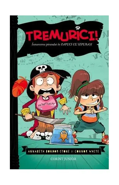 Întoarcerea piratului în papuci de iepuraș (Vol. 2) - Paperback brosat - Annabeth Bondor-Stone, Connor White
