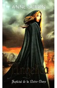 Angelica. Supliciul de la Notre-Dame