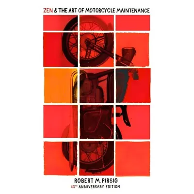 Zen & The Art Of Motorcycle Maintenance