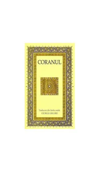 Coranul - Paperback brosat - George Grigore