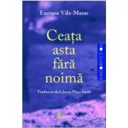 Ceata asta fara noima