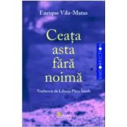 Ceata asta fara noima