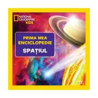 Spațiul. Prima mea enciclopedie. National Geographic - Hardcover - ***