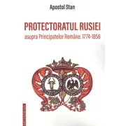 Protectoratul Rusiei asupra Principatelor Romane 1774-1856