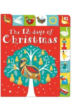 The 12 Days of Christmas: A Lift-The-Tab Book
