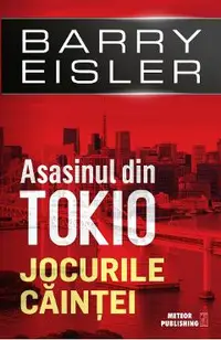 Asasinul din Tokio. Jocurile Caintei